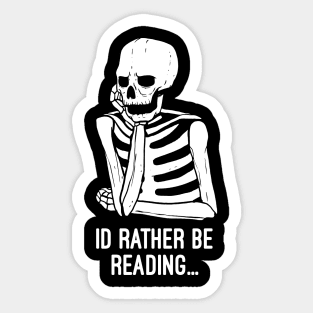 I'd Rather Be Reading Sticker